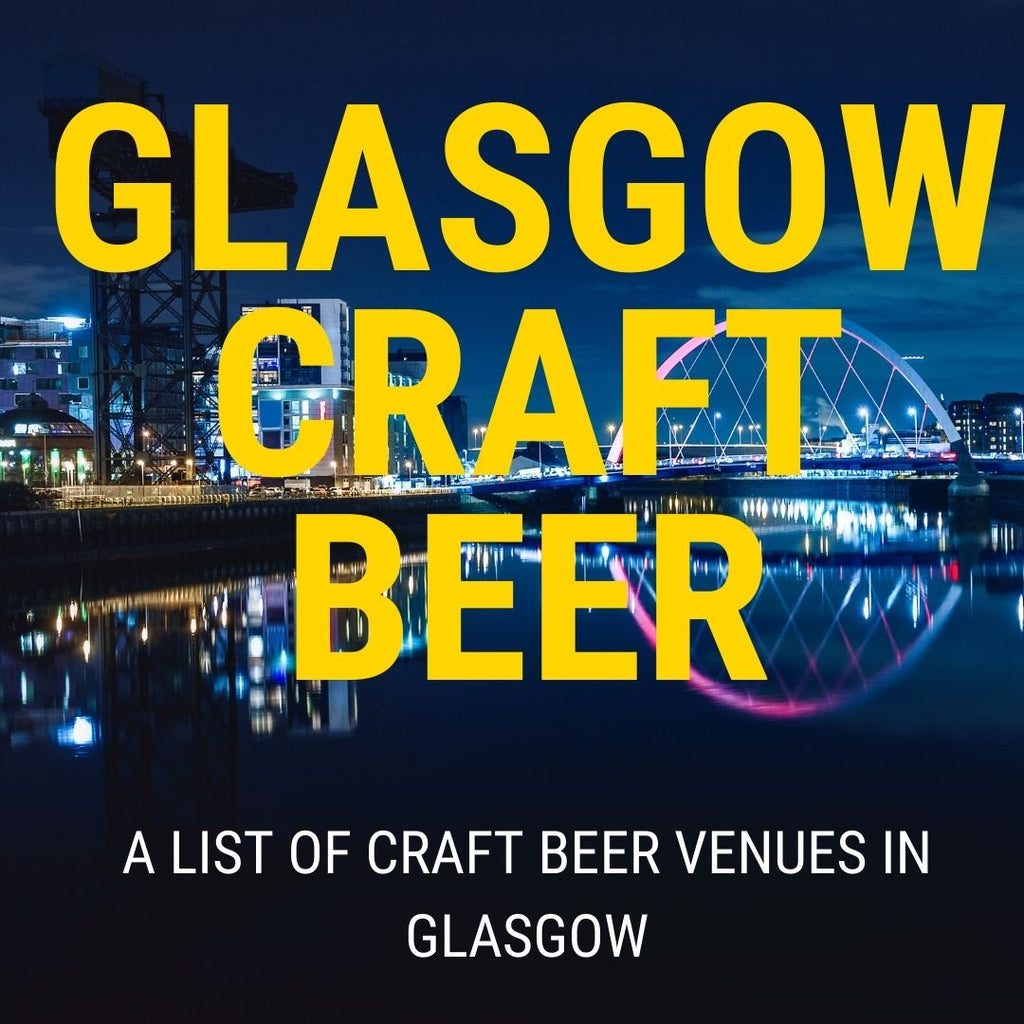 Glasgow Craft Beer Guide