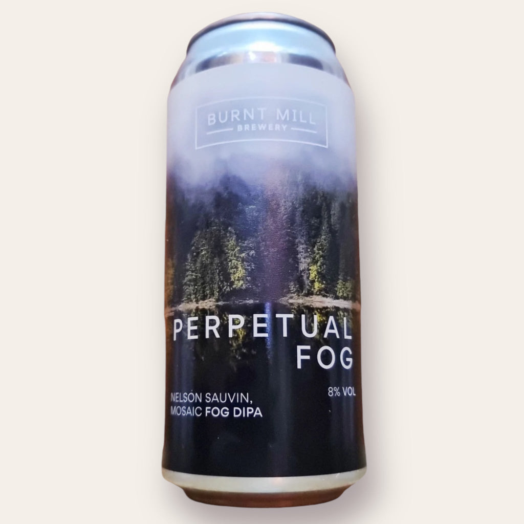 Buy Burnt Mill Brewery  - Pepetual Fog  | Free Delivery