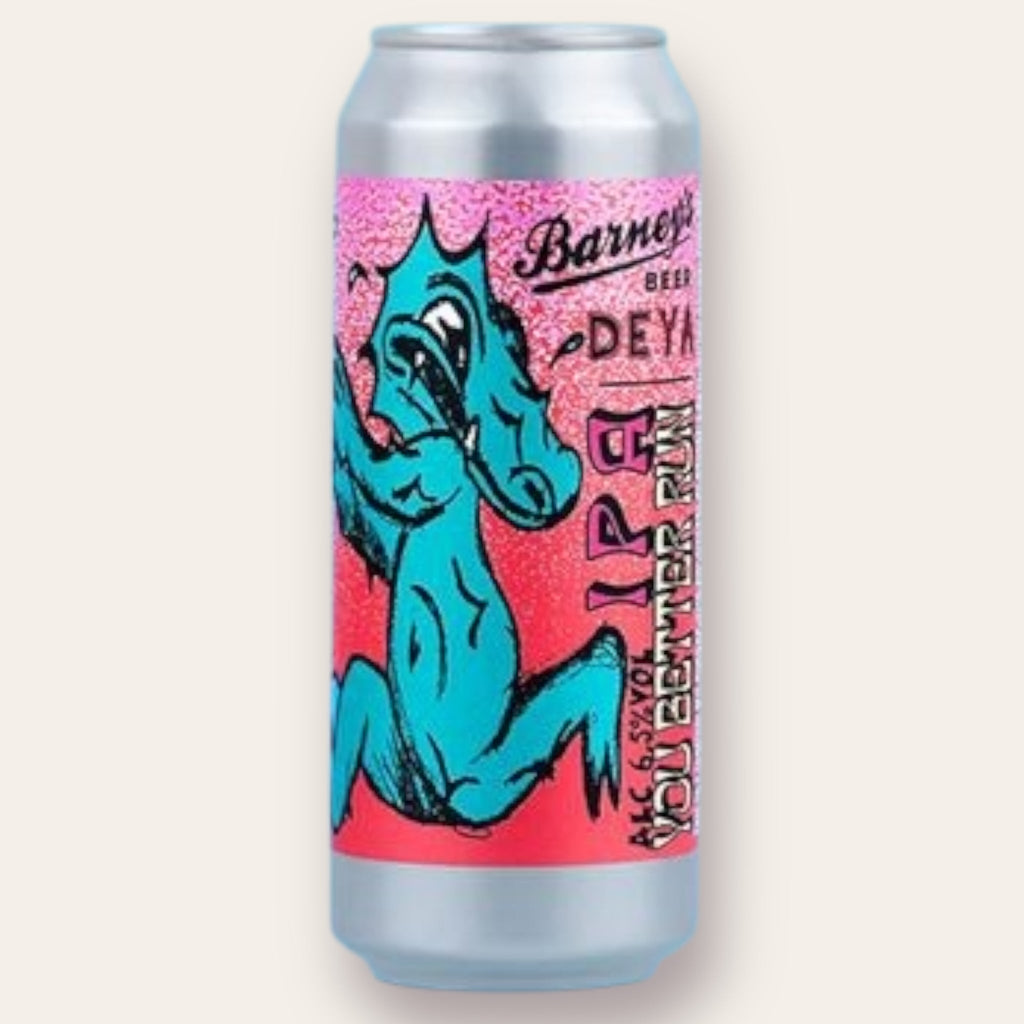 A 500ml Canof Beer from Deya - You Better Run | Rye IPA - available from Grunting Growler Craft Beer)