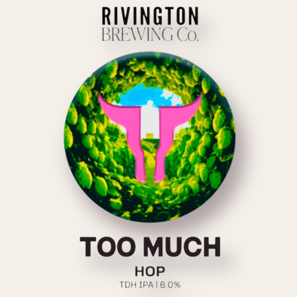 Buy Rivington - Too Much Hops | Free Delivery