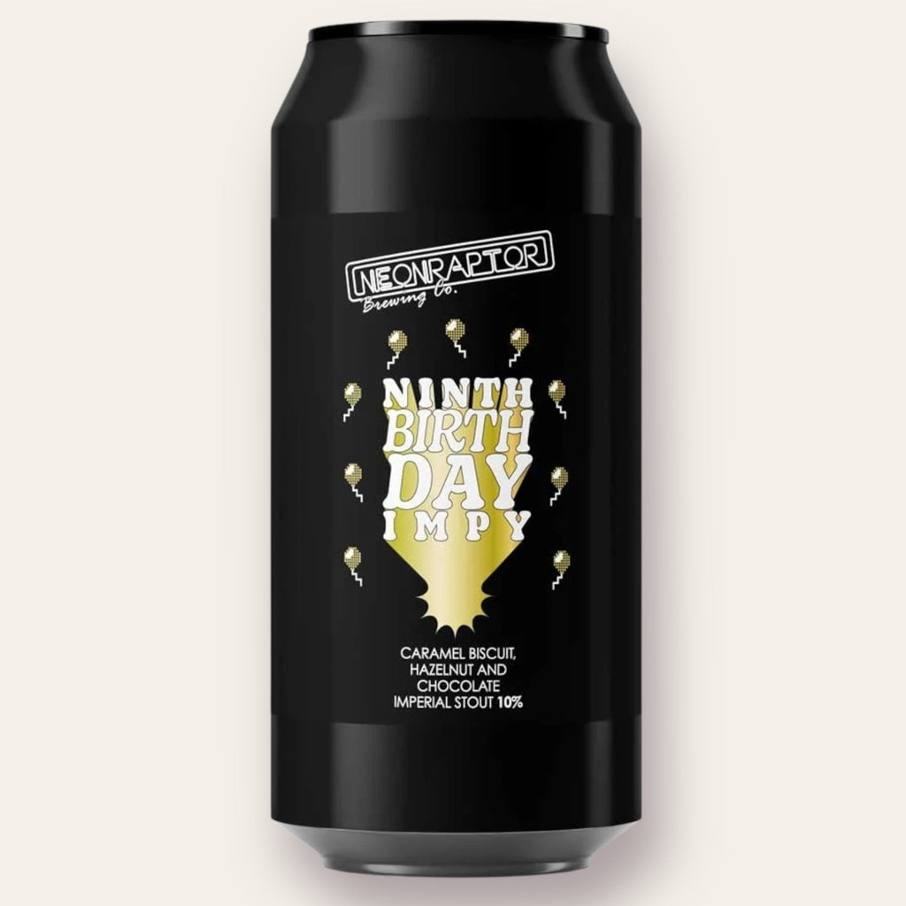 A 440ml Canof Beer from Neon Raptor Brewing Co - Ninth Birthday Impy | Imperial Stout - available from Grunting Growler Craft Beer)
