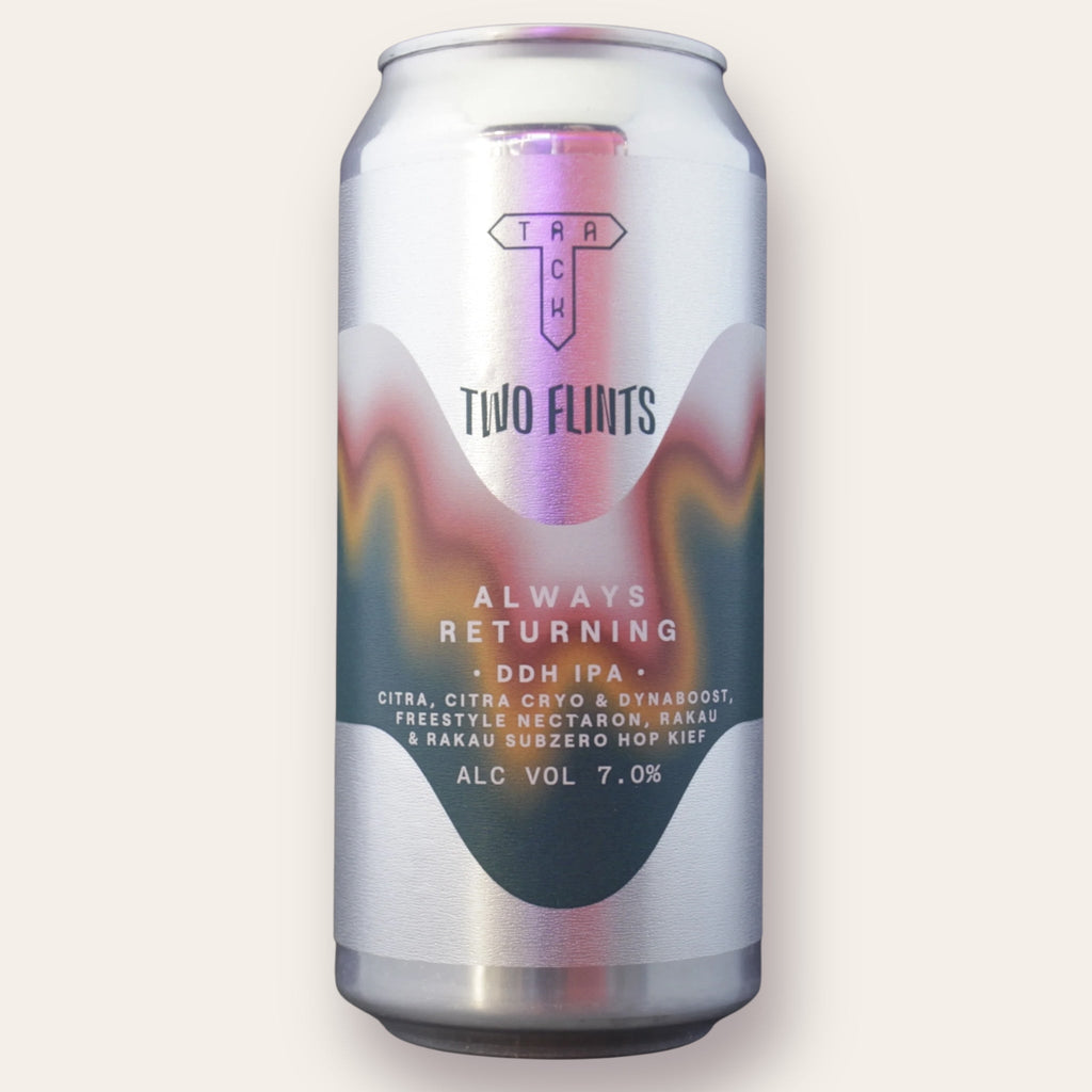 A 440ml Canof Beer from Track - Always Returning (Two Flints Collab) | New England IPA - available from Grunting Growler Craft Beer)
