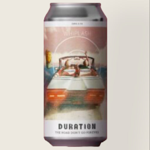 Buy Duration Brewing - The Road Don't Go Forever (Whiplash Collab) | Free Delivery