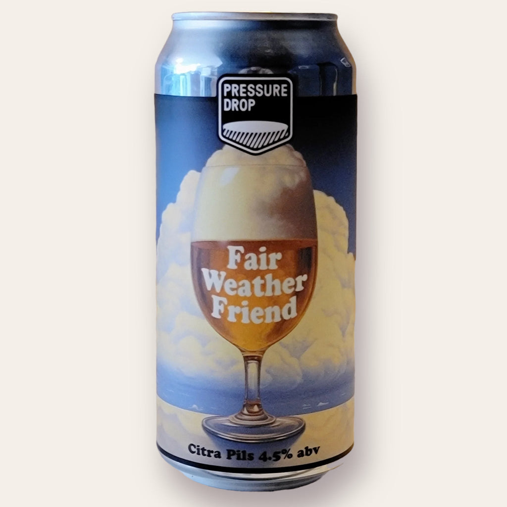 Buy Pressure Drop - Fair Weather Friend | Free Delivery