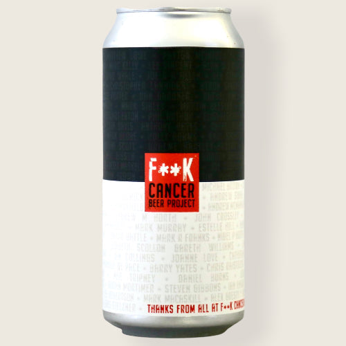 Buy F**K Cancer Beer Project  - My Name's On That Can | Free Delivery
