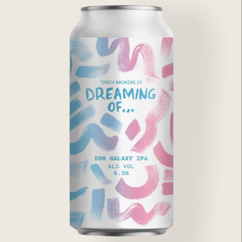 Buy Track Brewing - Dreaming Of... DDH Galaxy | Free Delivery